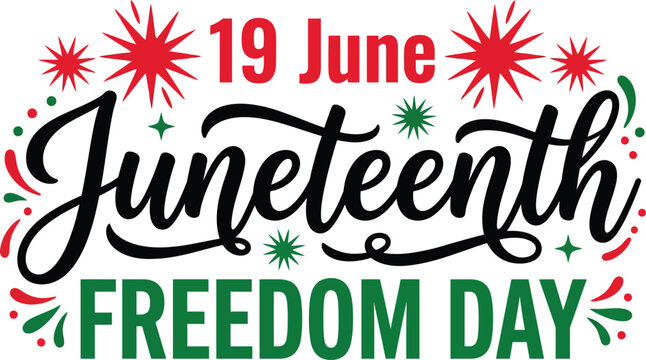 Juneteenth Freedom Day Typography with 19 June Text and Festive Sparkles Vector Illustration