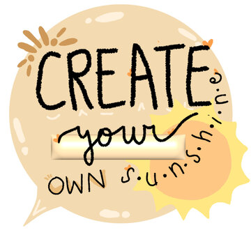 Positive sunshine quote decorative graphic design