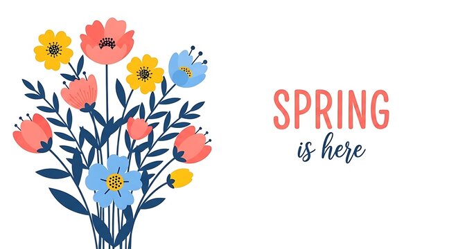 Colorful floral bouquet with Spring is here text greeting banner