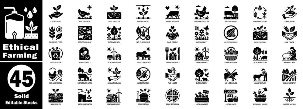 Ethical farming solid icons. Collection representing sustainable agriculture, livestock welfare, and organic production standards.