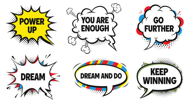 Inspirational comic style quotes and speech bubbles