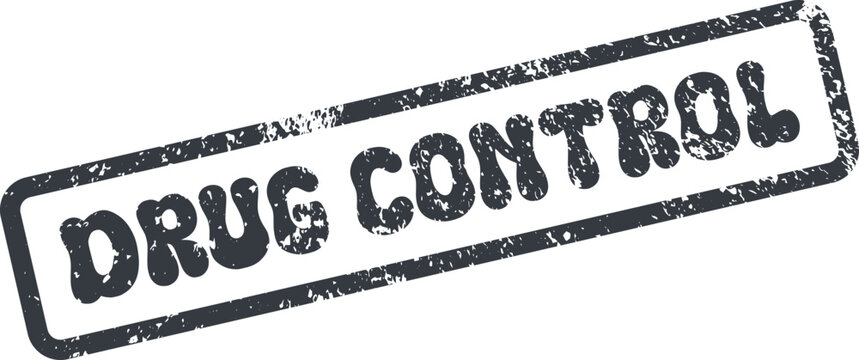 Drug Control grunge style rubber stamp representing policy and regulation of illegal substances