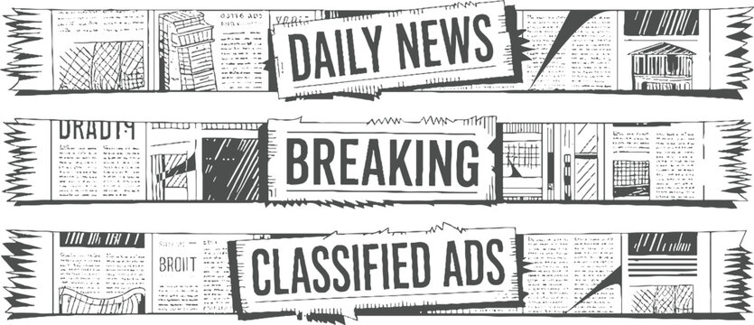 Three horizontal newspaper sections with headlines d a i l y n e w s b r e a k i n g and c l a s i f i e d a d s in a sketchy monochrome style