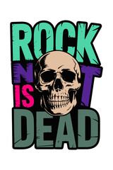 Fototapeta premium Skull with rock is dead text illustration