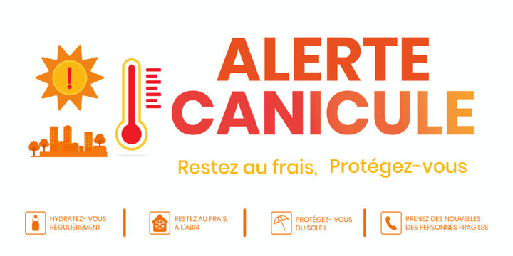 Heatwave warning banner in french ALERTE CANICULE, RESTEZ AU FRAIS, PROTEGEZ-VOUS with thermometer, sun, urban skyline,recommendation. French text translates to Heat Alert, Stay cool, Protect yourself