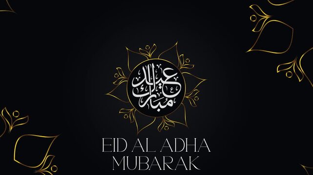 4K Animation of Elegant Eid al-Adha greeting with Arabic calligraphy floral gold pattern and text Eid al Adha Mubarak on dark background symbolizing Islamic holiday celebration and festive tradition
