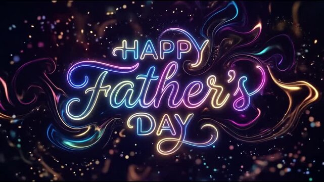 Vibrant neon Happy Father's Day script with colorful swirls.
