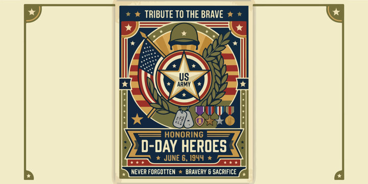 Vintage DDay Heroes tribute poster honoring brave army soldiers with flags, medals, dog tags and laurel star emblem, perfect World War history remembrance graphic for Memorial Day promotions and displ