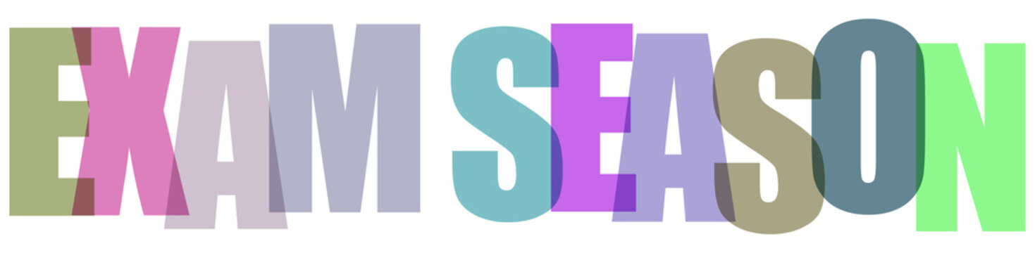 Exam season colorful text on white background
