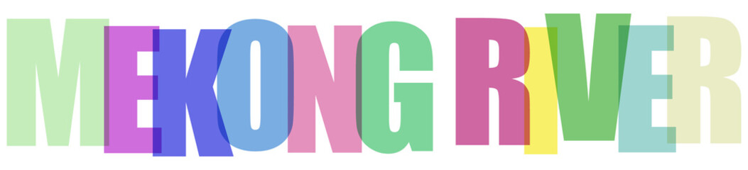 Mekong River colorful text graphic design element © MdSohel