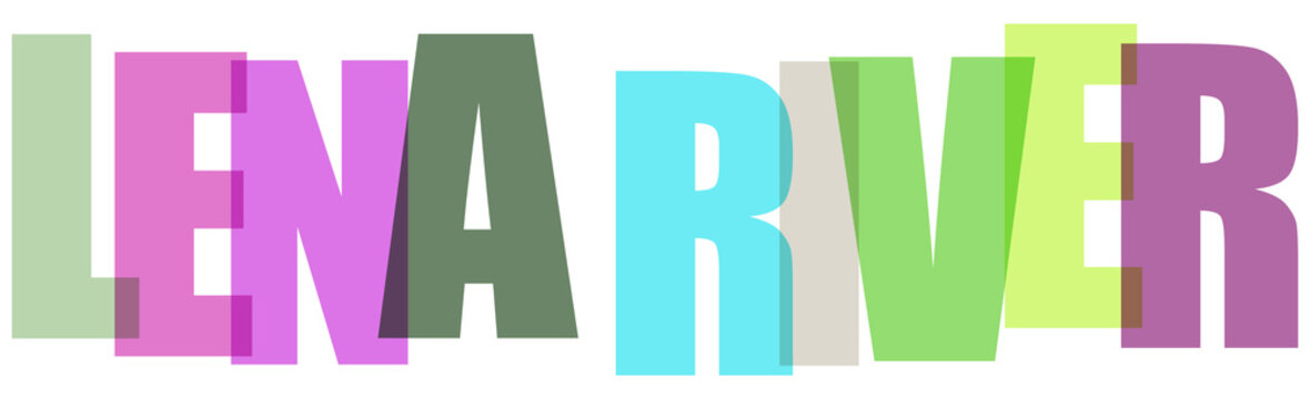Multicolored 3D text Lena River on white background
