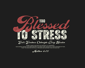 Obraz premium Streetwear Christianity typography quotes Bible inspired design templates graphic t-shirt