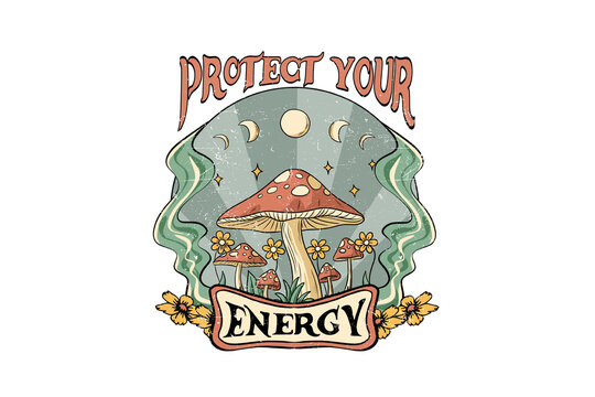 Protect Your Energy Magic Mushroom Crystal Sublimation Design