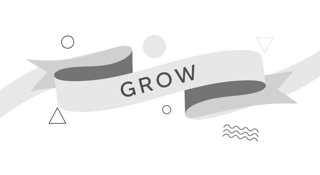 Growth ribbon with abstract shapes and the word GROW in minimalist grey design