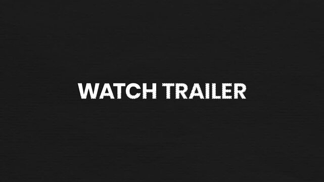 Watch Trailer Vintage Text Animation 4K Cinematic Entertainment Promo for Movie Teaser and Streaming Campaigns