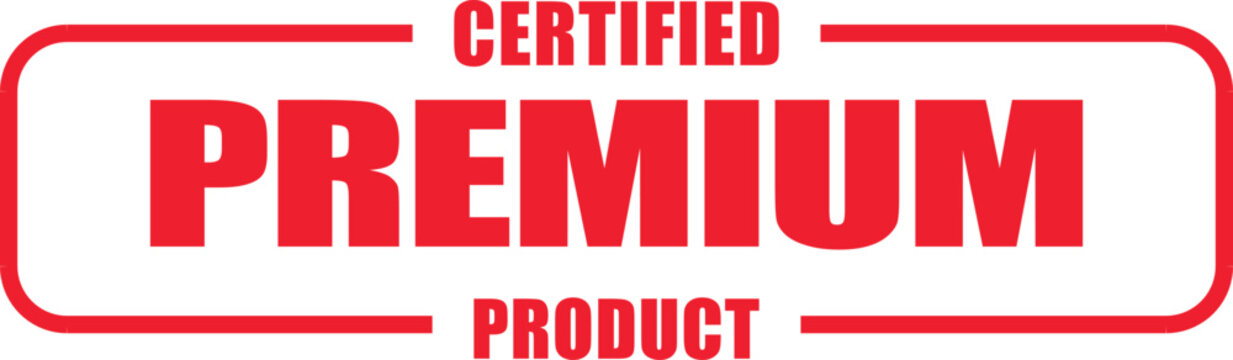 premium product rubber stamp for certified quality assurance