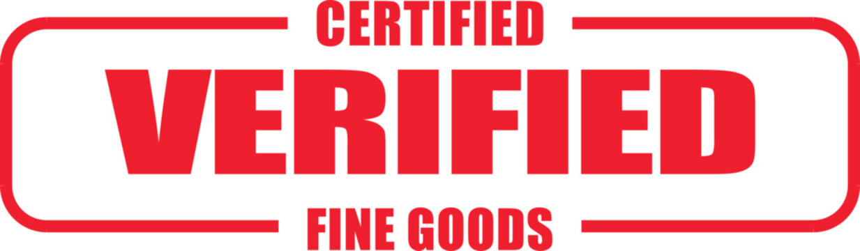 Certified Verified Fine Goods Rubber Stamp Illustration
