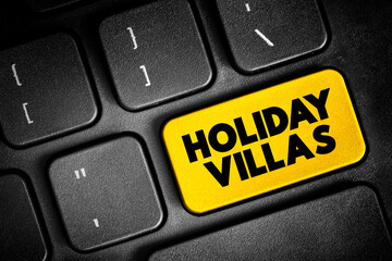Naklejka premium Holiday Villas are an alternative to traditional hotels or hostel accommodation, text button on keyboard, concept background