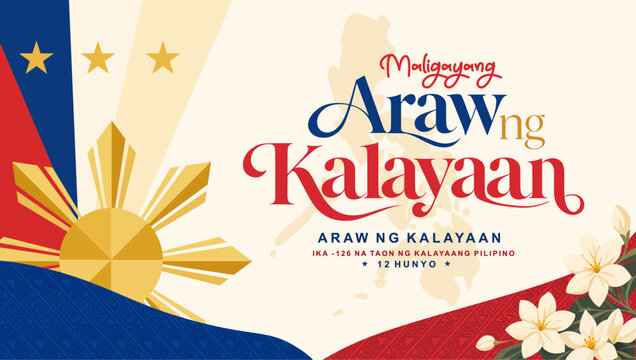 Happy Philippines Independence Day banner template  with patriotic floral illustration. Maligayang Araw ng Kalayaan. Translation : Happy Philippines Independence Day. 