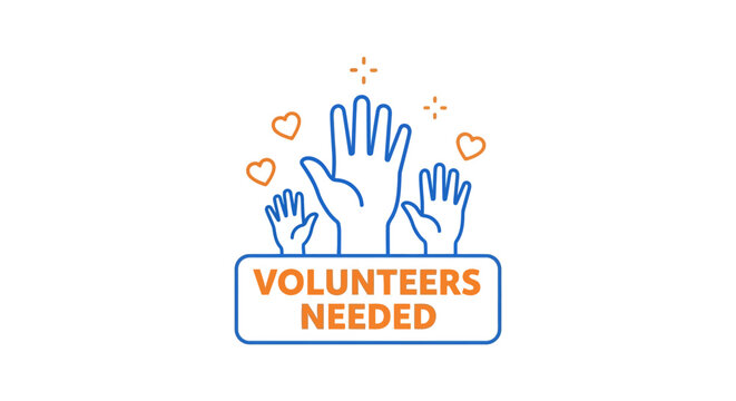 Volunteers Needed Sign with Upraised Hands Illustration Representing Community Support and Engagement