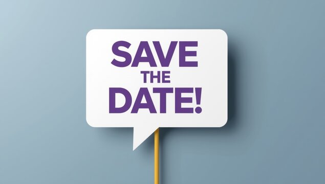 Save the date sign on a stick with purple text against a solid light blue background, for event planning