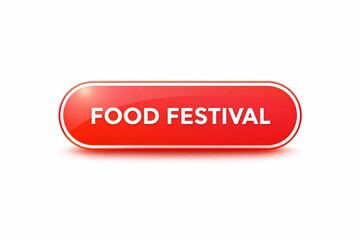 Fototapeta premium Red oval button with food festival text design