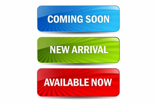 Three colorful status banner buttons saying coming soon, new arrival, available now