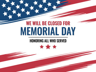 Plakat We Will Be Closed For Memorial Day Business Sign Graphic Banner with American Flag