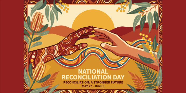 National Reconciliation Day poster with indigenous and nonindigenous hands joined across flowing Aboriginal art river, warm sunset and native foliage, symbolic illustration of healing, justice