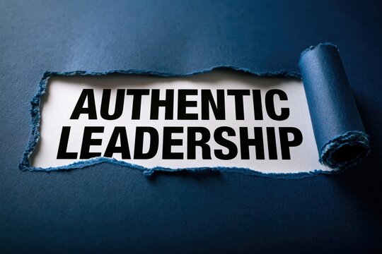 Authentic Leadership a genuine and self-aware leadership style