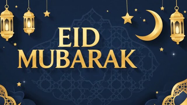 A festive Eid Mubarak greeting animation featuring elegant golden lanterns, crescent moon, stars, and ornate Islamic geometric patterns on a dark blue background.