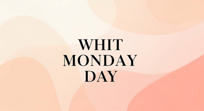 Whit Monday, day, abstract background, peach, pink, orange hues