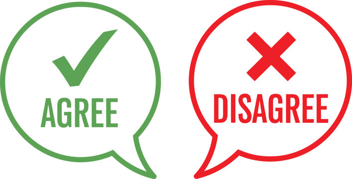 Agree and disagree speech bubble icons with green check mark and red cross mark symbols Vector