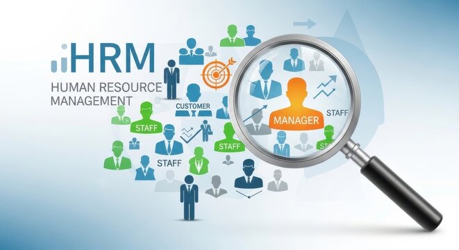 Human Resource Management (HRM) concept, diverse employee icons, magnifying glass, focusing on manager, staff, customers.
