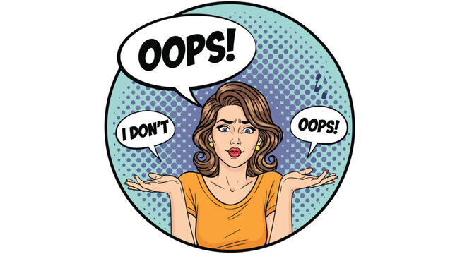 confused woman shrugging her shoulders with an apologetic expression surrounded by oops speech bubbles in a circular pop art frame.