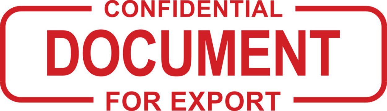 A bold red confidential document for export stamp with a clear message and modern border design