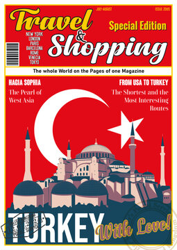 Travel and Shopping Magazine Fake Cover. Turkey with Love. Hagia Sophia Mosque Byzantine Church Tourist Attraction Illustration. Turkish Flag, Vector Template for Touristic Posters, Covers