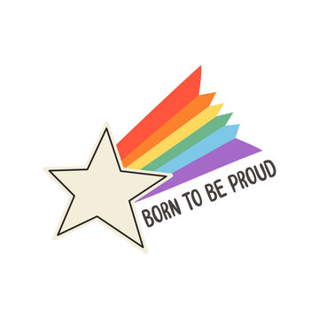 Retro rainbow shooting star with proud quote isolated on white. Y2K aesthetic pride month graphic for LGBTQ visibility, queer empowerment stickers, vibrant gay apparel design. Vector illustration.