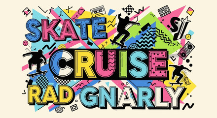 Naklejka premium Retro 80s style graphic with the words Skate Cruise Rad Gnarly, featuring skateboarders and vibrant geometric patterns.