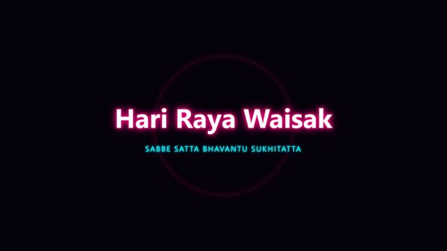 Hari Raya Waisak neon glowing text with Pali blessing on black background
