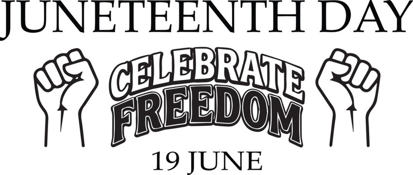 Juneteenth Day vector with raised fists celebrate freedom typography bold stylized text liberation awareness equality design