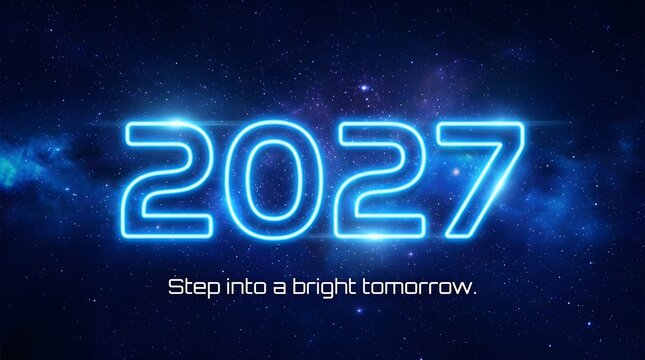 Glowing neon 2027 year in space background with inspirational quote