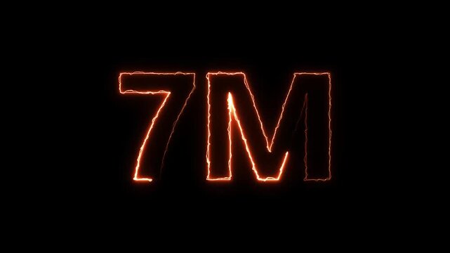 7 m neon glowing text animation with electric energy effect on black background, seven million.
