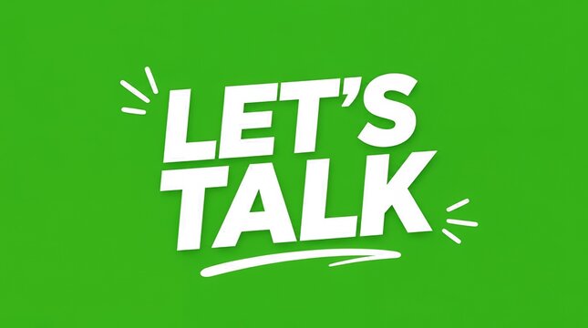 Lets Talk Text Message Communication Speech Bubble Green Background