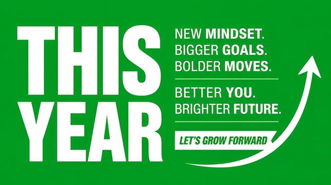 Inspirational New Year Quote Poster with Growth Arrow and Motivational Text for Personal Development on Green Background