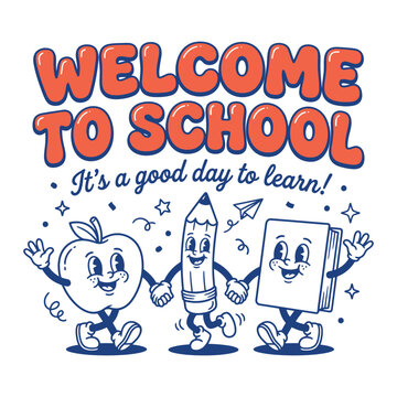 Welcome to School Retro Cartoon Typography with Cute Classroom Characters
