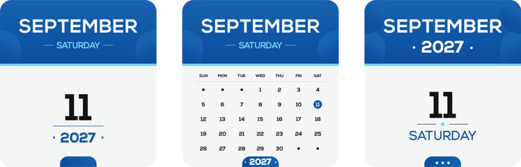 Naklejka premium September 11 2027 Saturday Calendar Date Icon, Modern Blue Monthly Planner Design, Printable Schedule Template, Event Reminder Graphic, Minimal Social Media Illustration for Digital Marketing Business