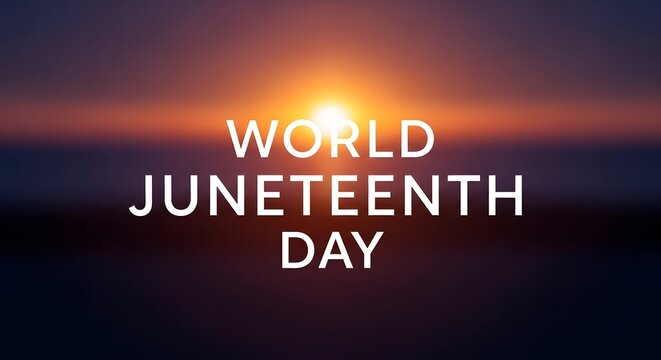 World juneteenth day text on a sunset background
