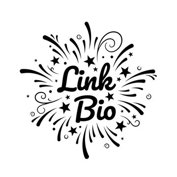 Link in Bio text with celebratory fireworks and stars in a bold script style