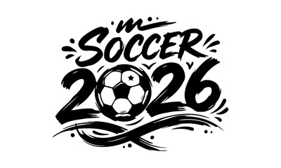 Fototapeta premium Soccer 2026 vector logo, sports typography, football emblem, black illustration